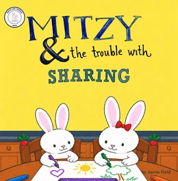 Mitzy and the Trouble with Sharing